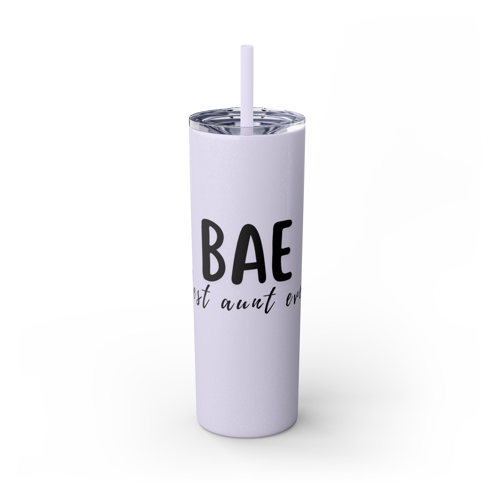 BAE Best Aunt Ever Skinny Tumbler with Straw, 20oz more colors