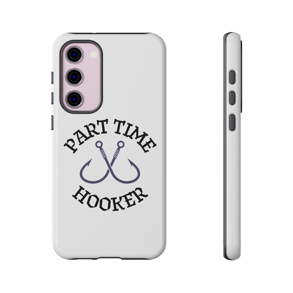 Part Time Hooker Fishing Phone Case Dual Layer Phone Case for Fishing Fanatic