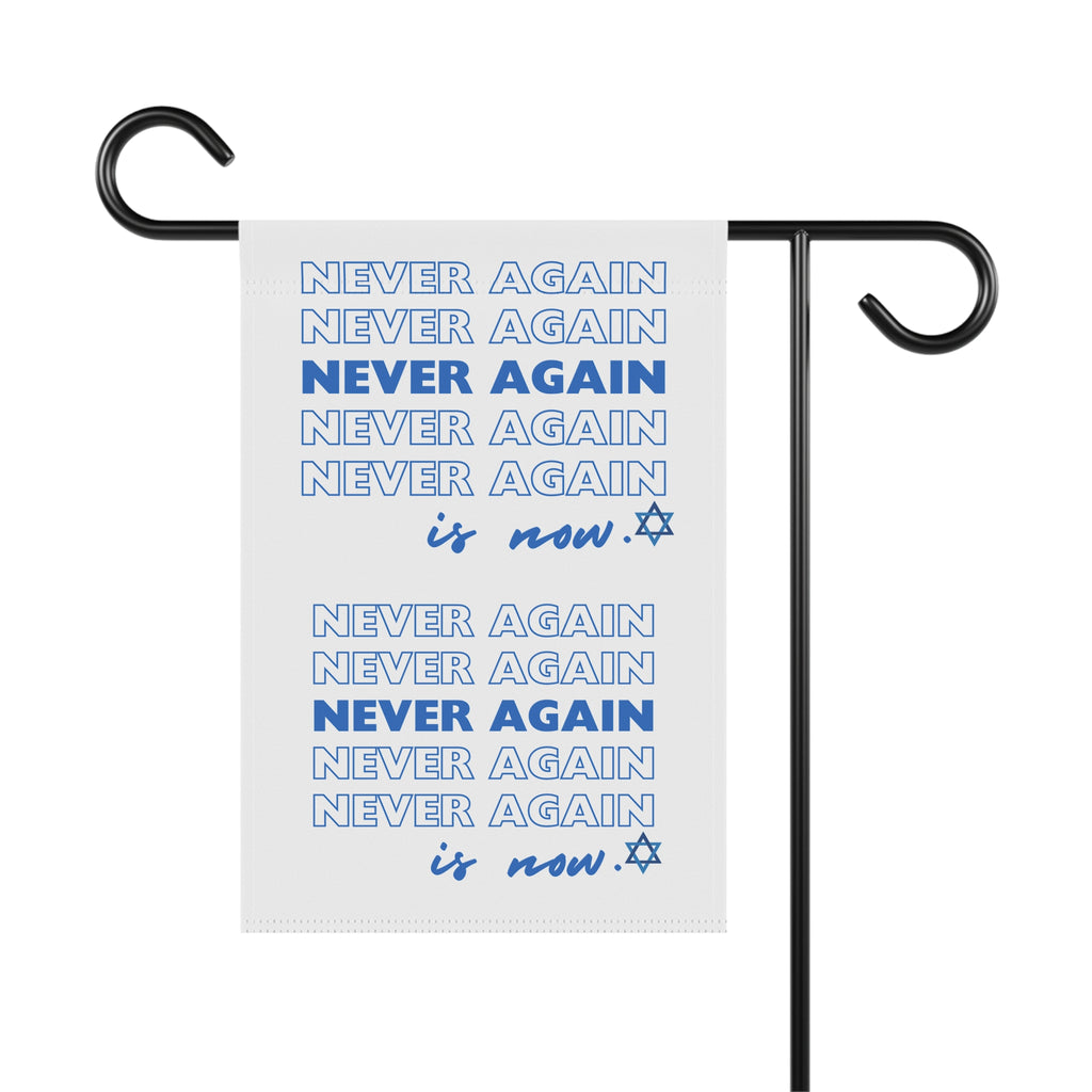 House or Garden Flag Never Again is Now Flag to End Jewish Hate