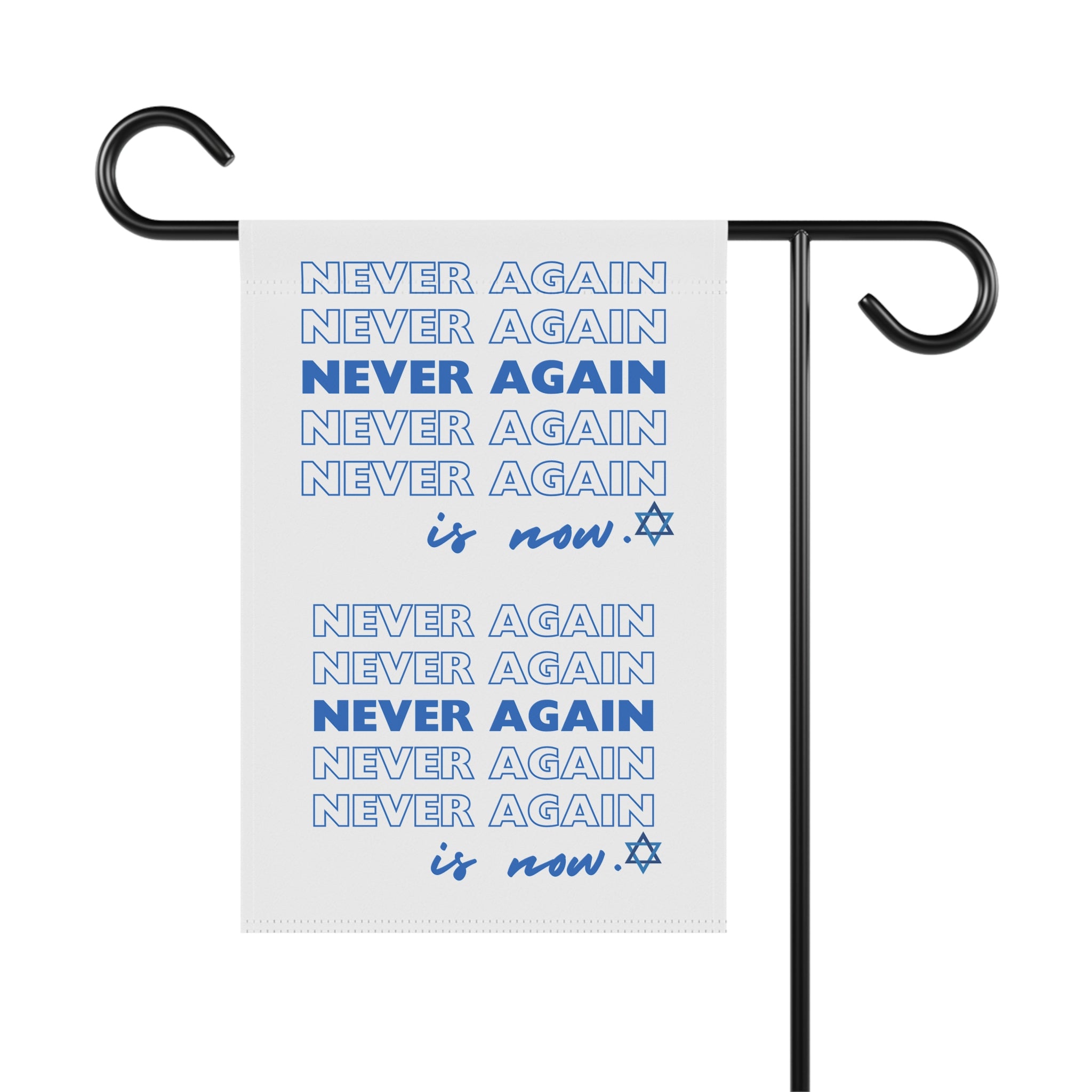 House or Garden Flag Never Again is Now Flag to End Jewish Hate