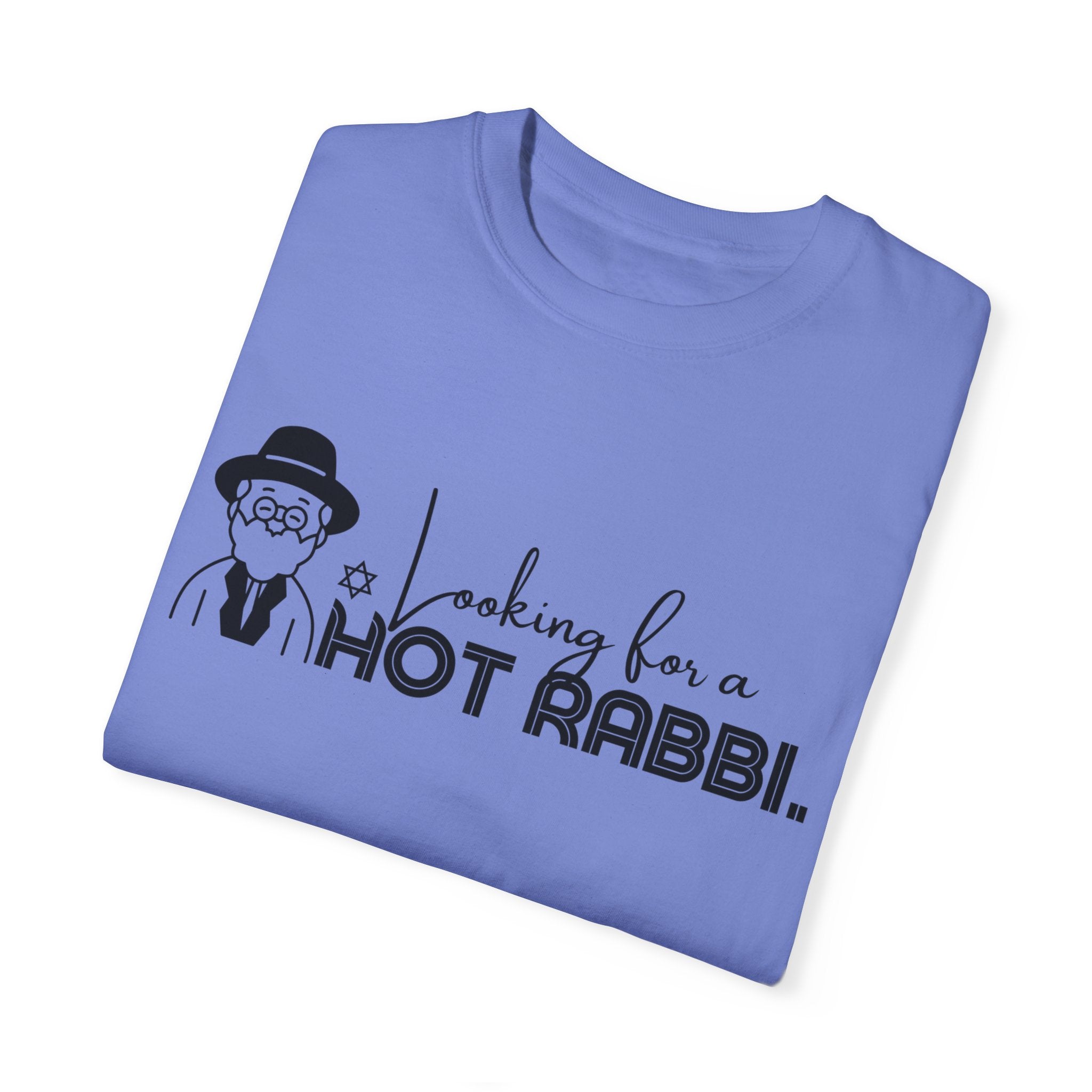 Hot Rabbi T Shirt Looking for a Hot Rabbi T-shirt