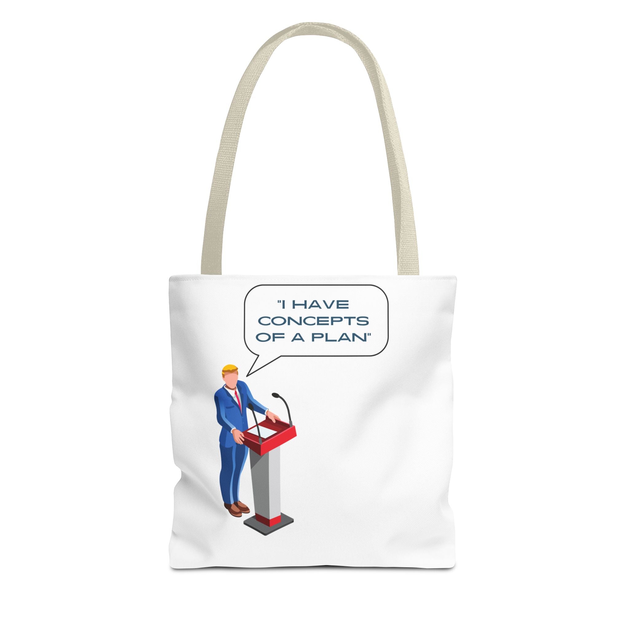 I Have Concepts of a Plan Trump Quotes They're Eating the Pets Tote Bag