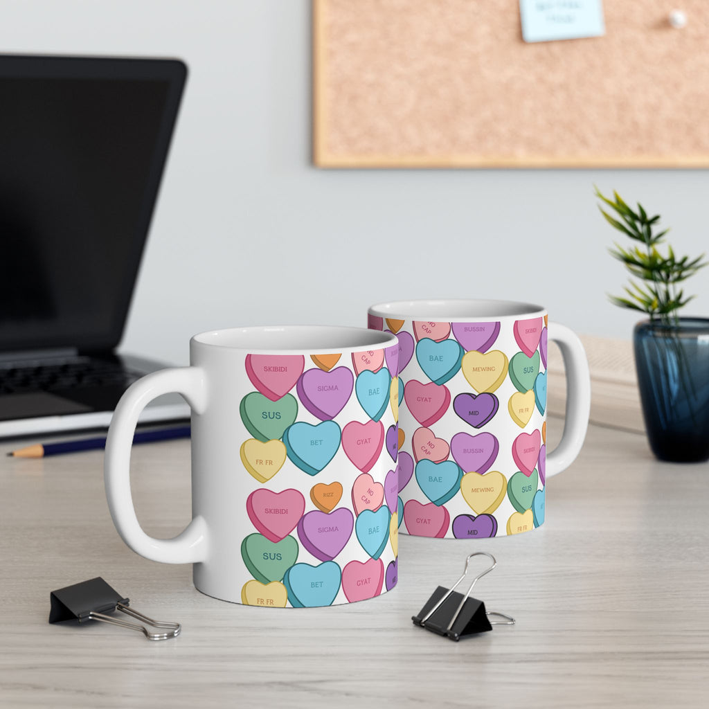 Candy Hearts Slang Ceramic Mug for Valentines Day (11oz, 15oz)