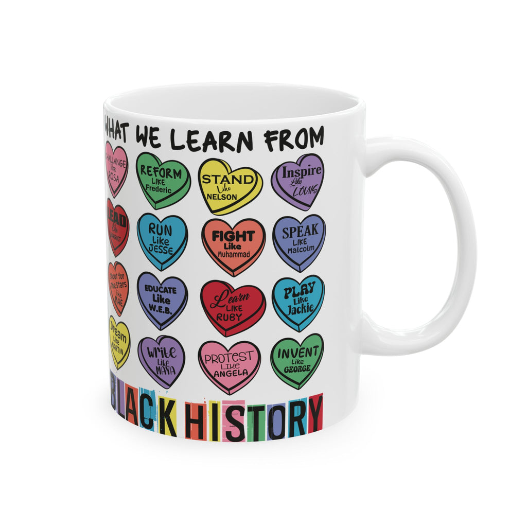 Black History Candy Hearts Valentine's Ceramic Mug, Celebrate and Honor Black History,11oz 15oz Sz, Black History Gift