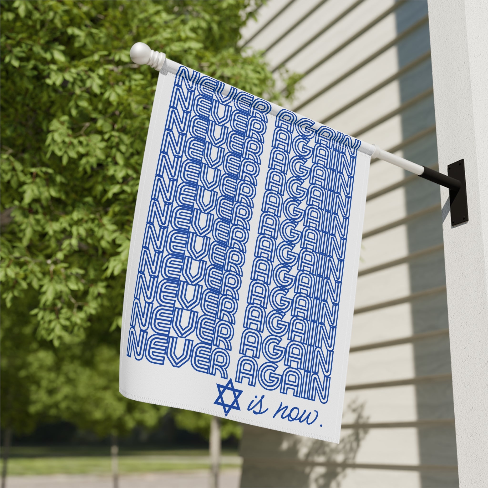 Never Again is Now Garden Flag or House Flag to End Jewish Hate