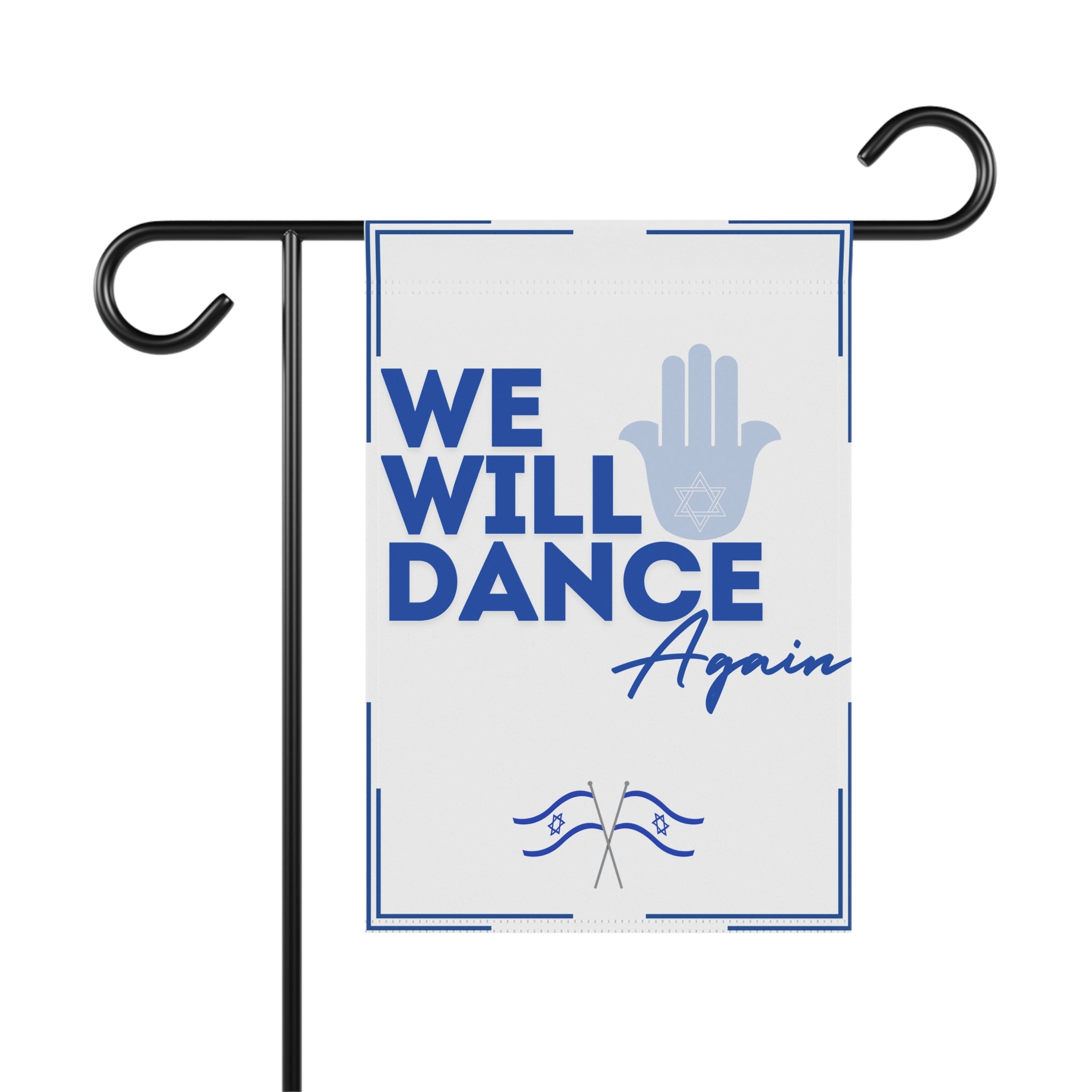We Will Dance Again Garden Flag
