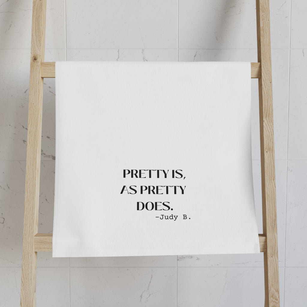 The Judy, Pretty Is As Pretty Does Kitchen Towel or Guest Towel, Super Absorbent Towel 26 X 16 Inches