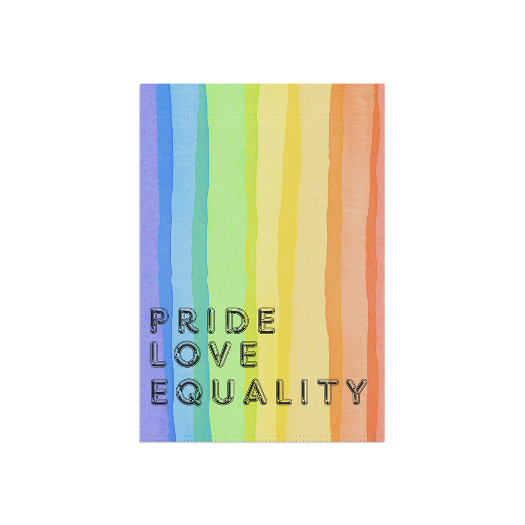 Pride, Love, Equality Garden Flag or House Flag Pride LGBTQIA+