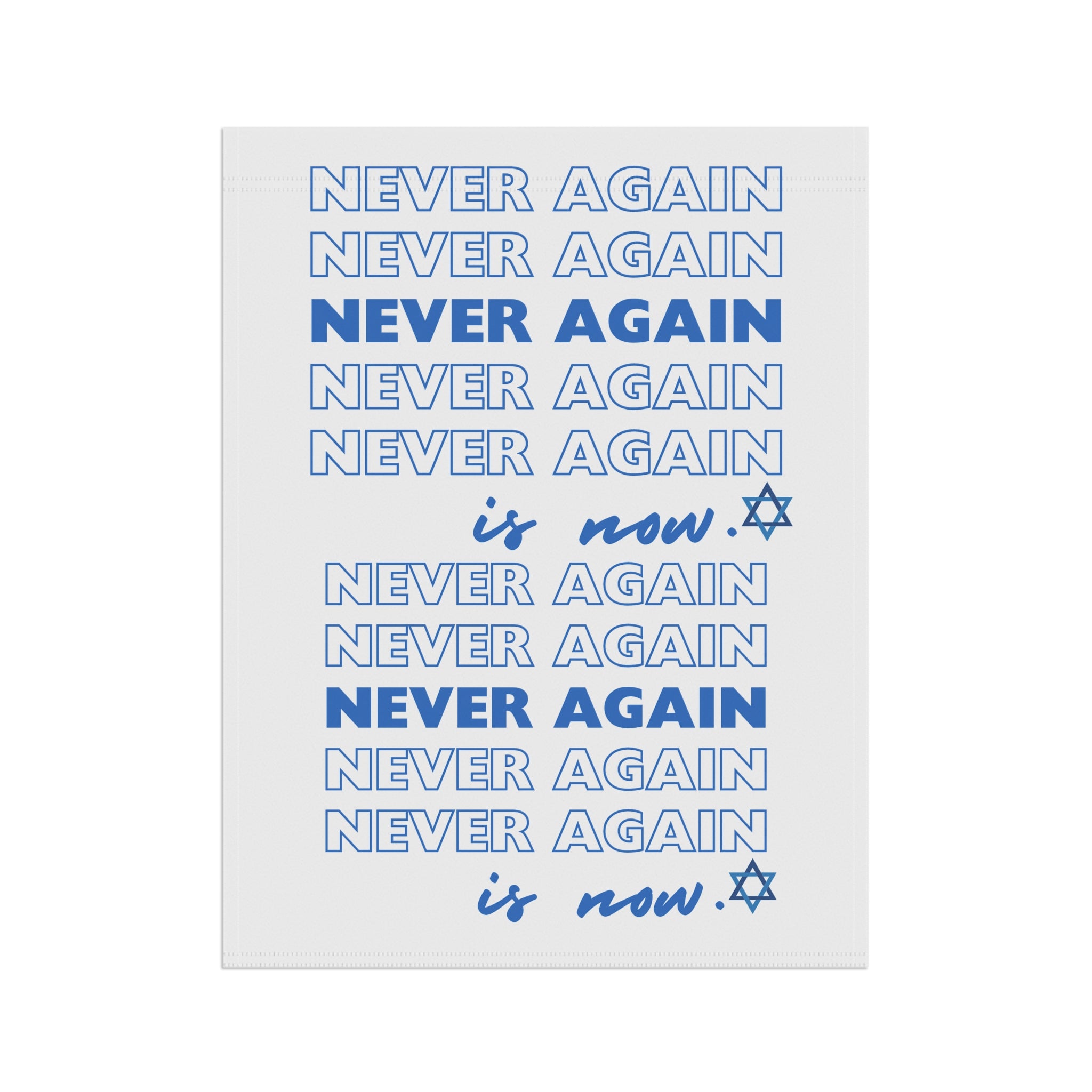 House or Garden Flag Never Again is Now Flag to End Jewish Hate