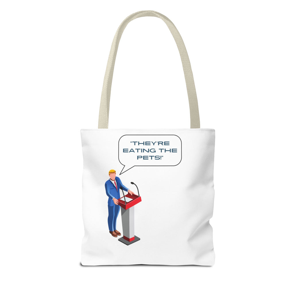 I Have Concepts of a Plan Trump Quotes They're Eating the Pets Tote Bag