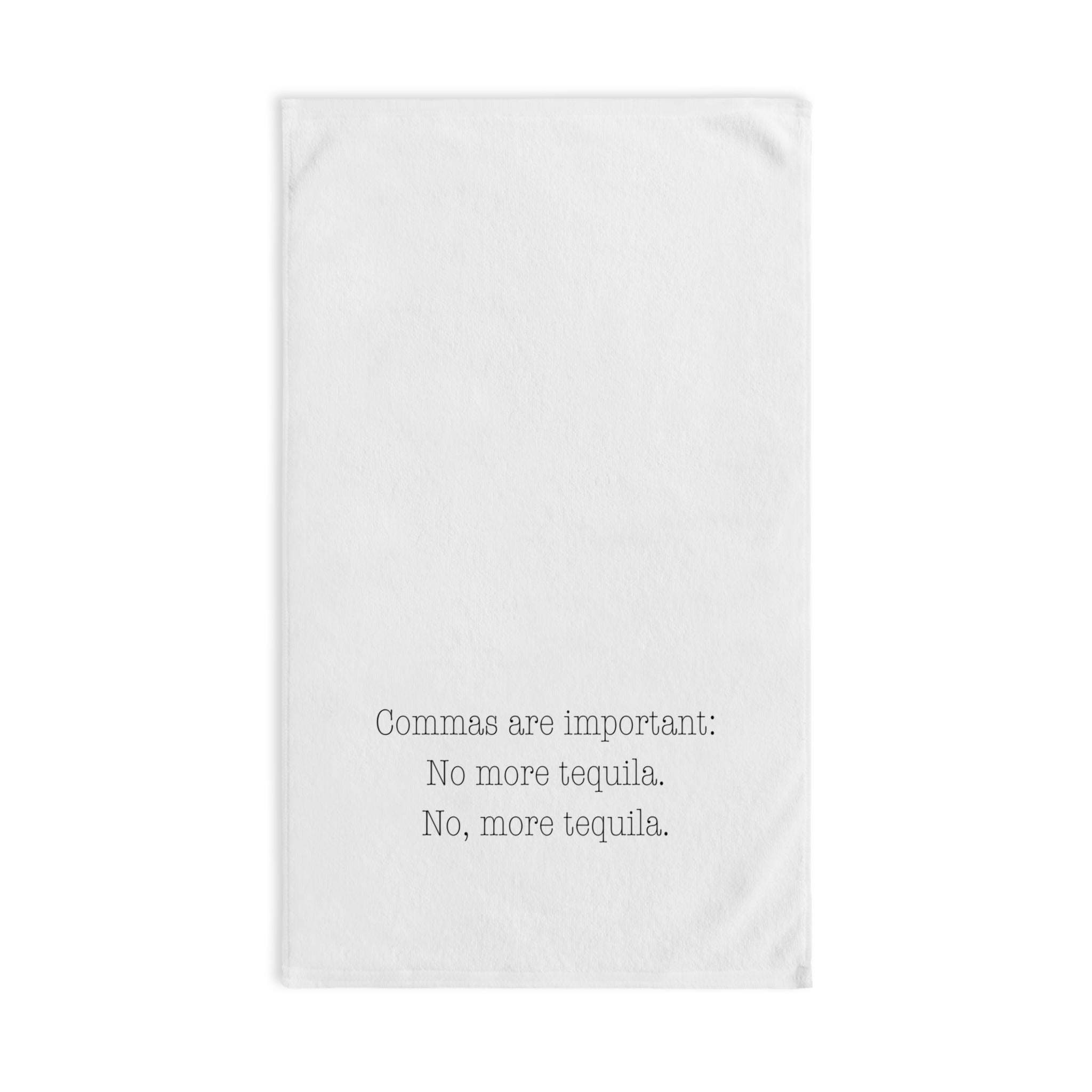 Funny Kitchen Hand Towel, Quirky Home Decor, Gift for Tequila Lovers, Commas Are Important, Kitchen Accessories, Humor Gift