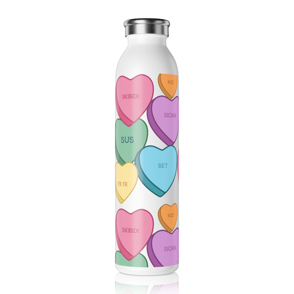 Candy Hearts Bussin Sigma Slim Water Bottle