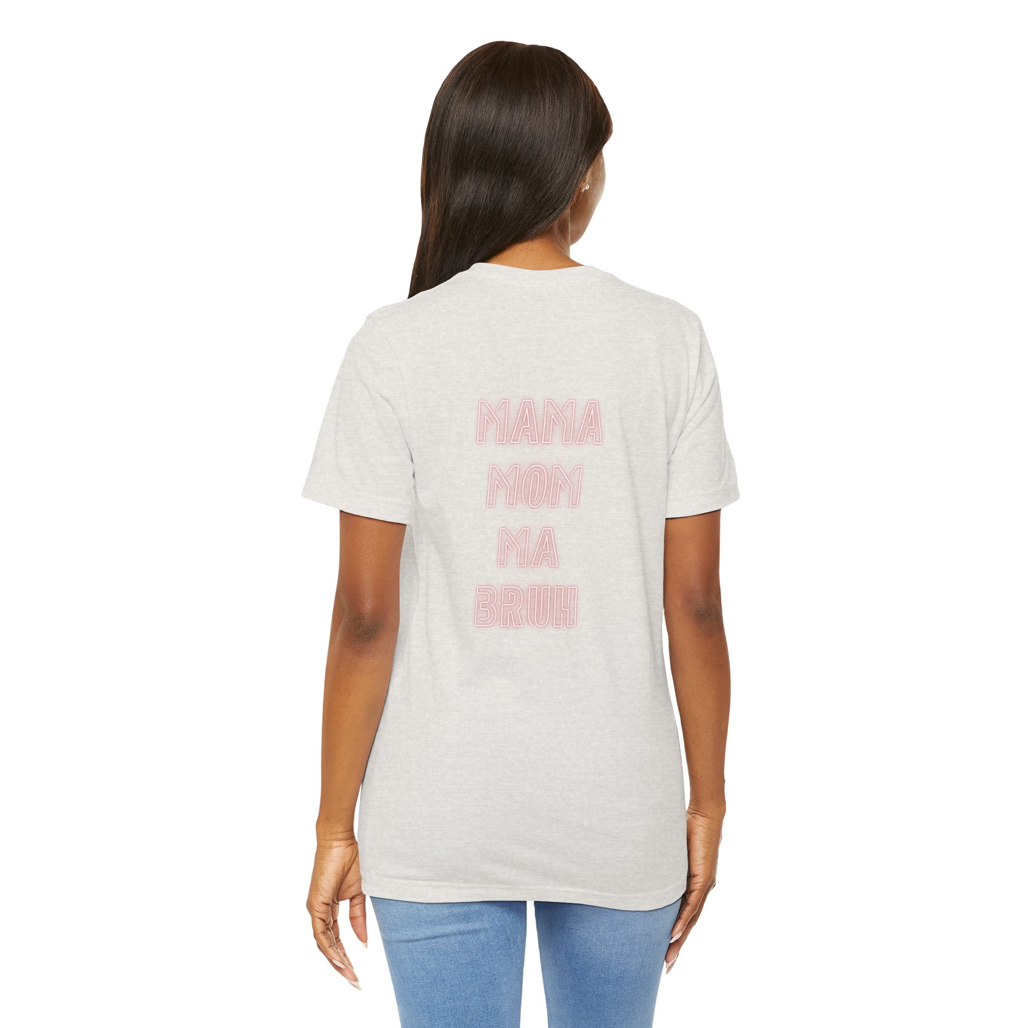 Mom Mama Ma Bruh Jersey Short Sleeve Tee