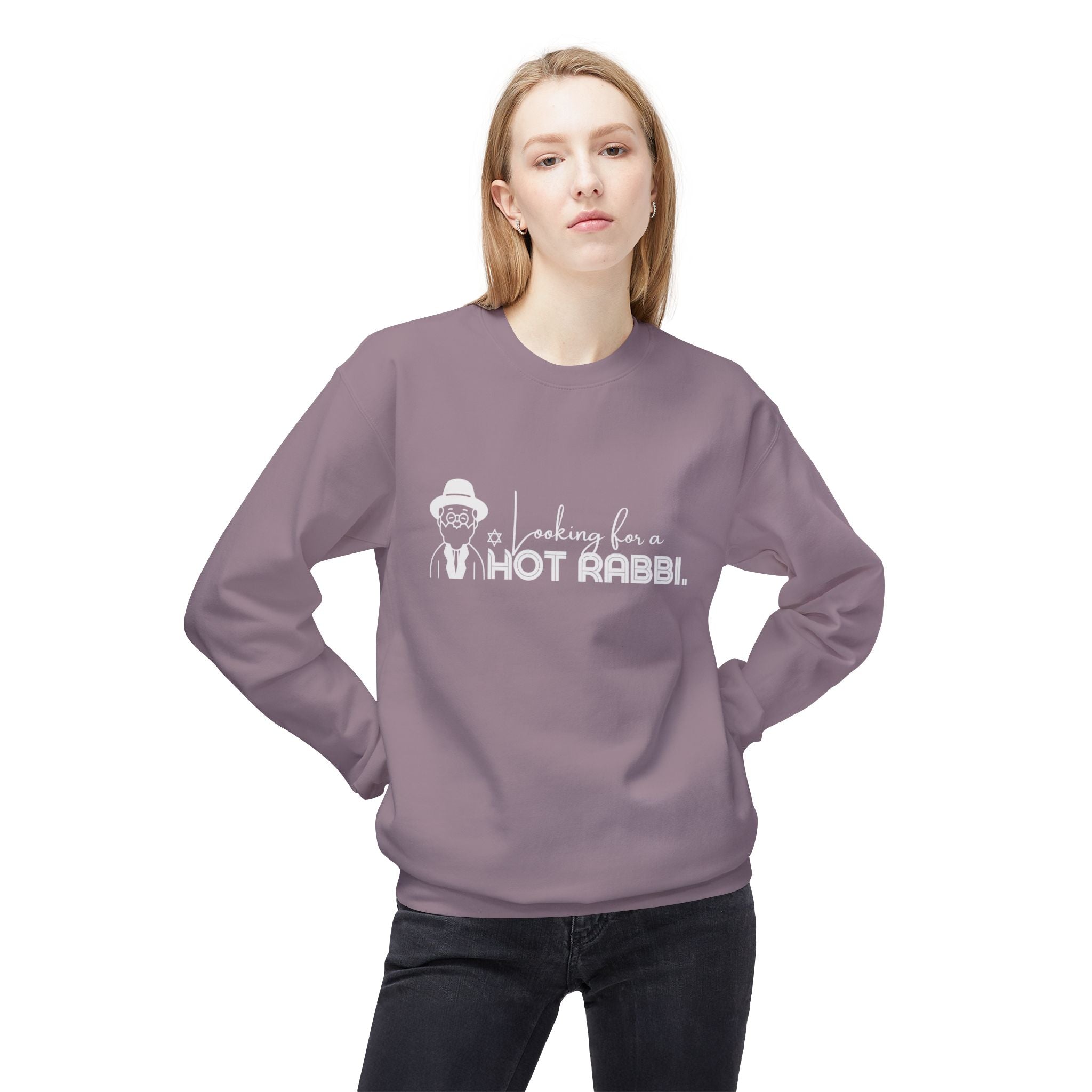 Hot Rabbi Sweatshirt Looking for a Hot Rabbi Fleece Sweatshirt