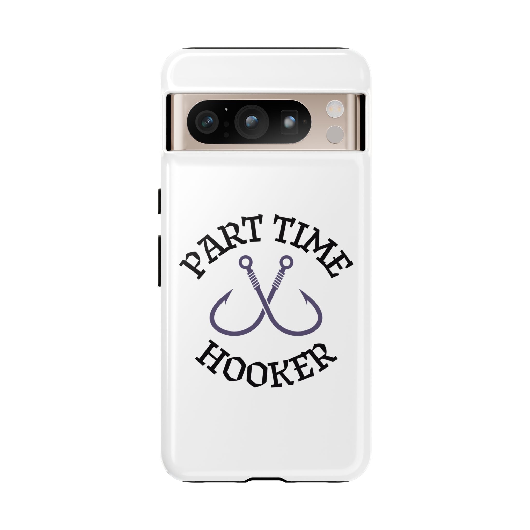Part Time Hooker Fishing Phone Case Dual Layer Phone Case for Fishing Fanatic