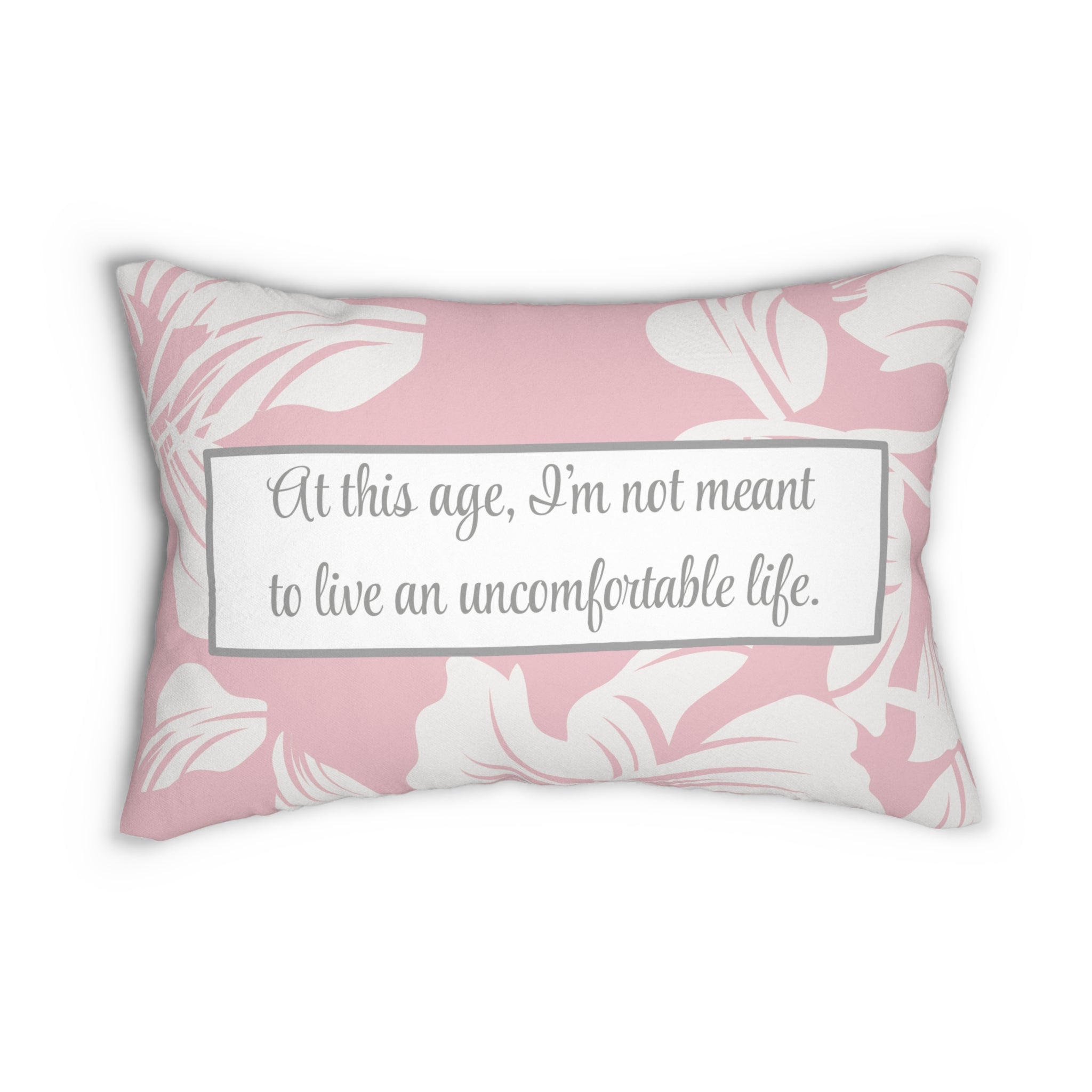 White Lotus Inspired Throw Pillow Pink and Grey Decorative Pillow Uncomfortable Life Quote