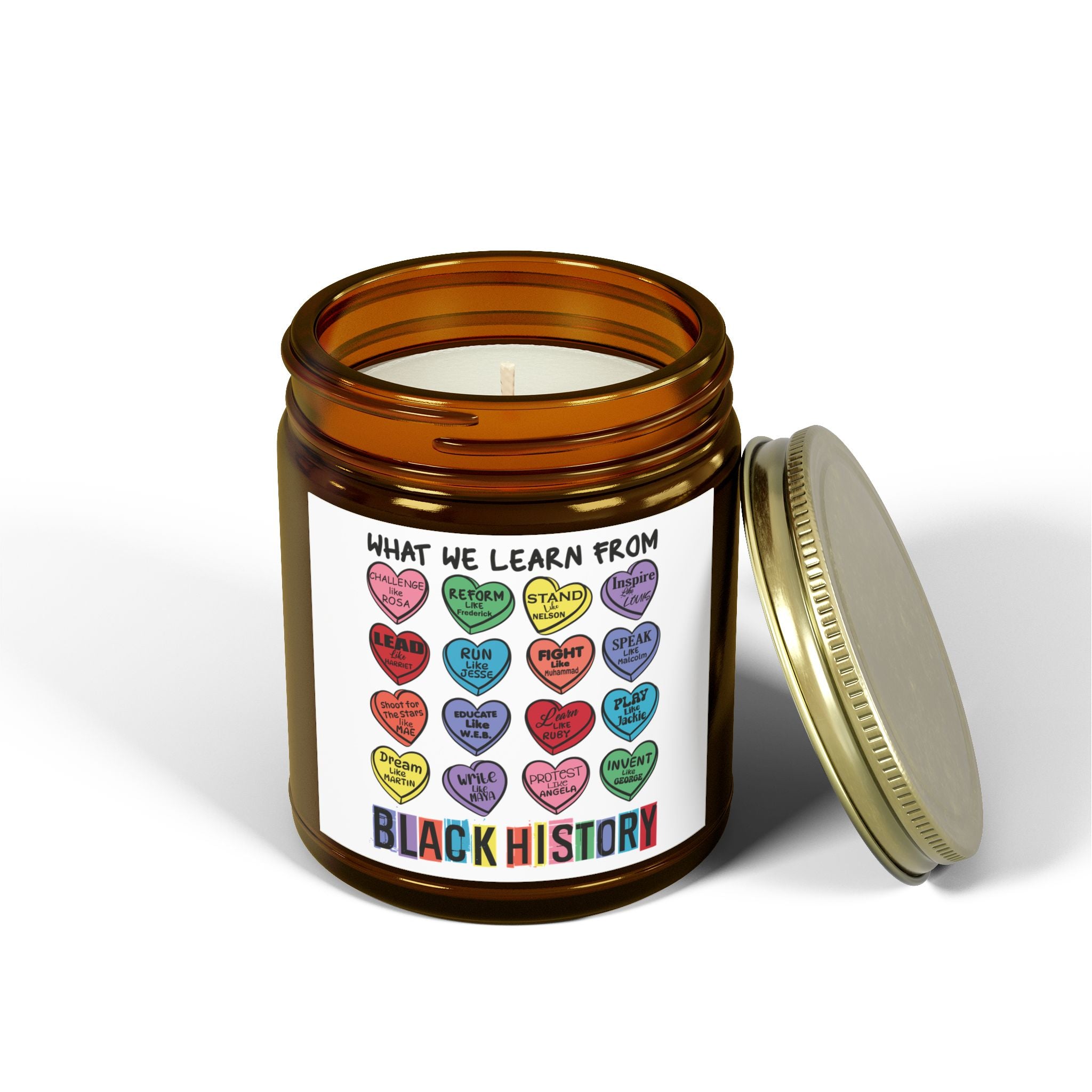 Black History Candle Valentine's Candle What We Learn From Black History Candle made from Coconut Apricot Wax 9oz
