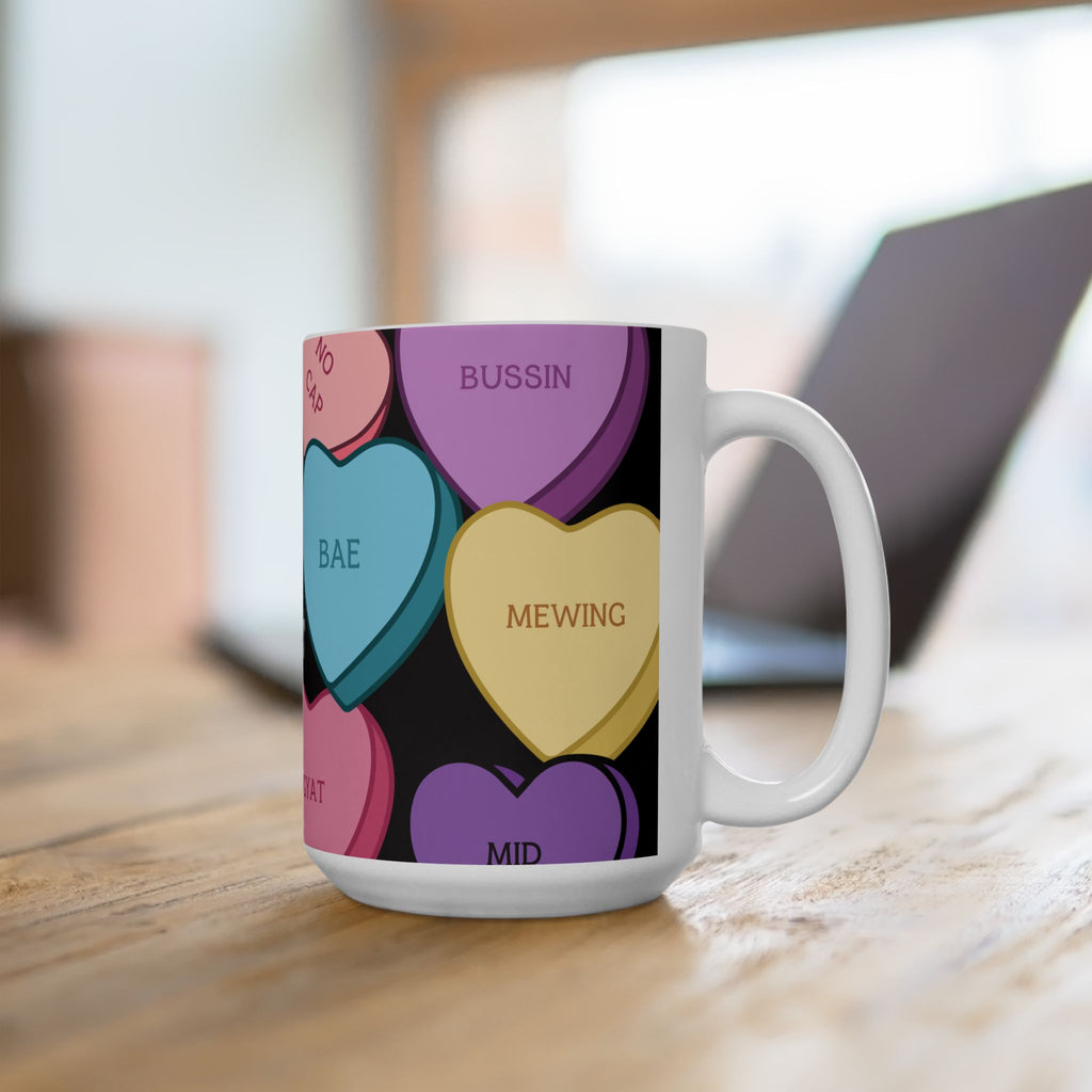 Candy Hearts Slang Valentines Ceramic Mug, (11oz, 15oz)