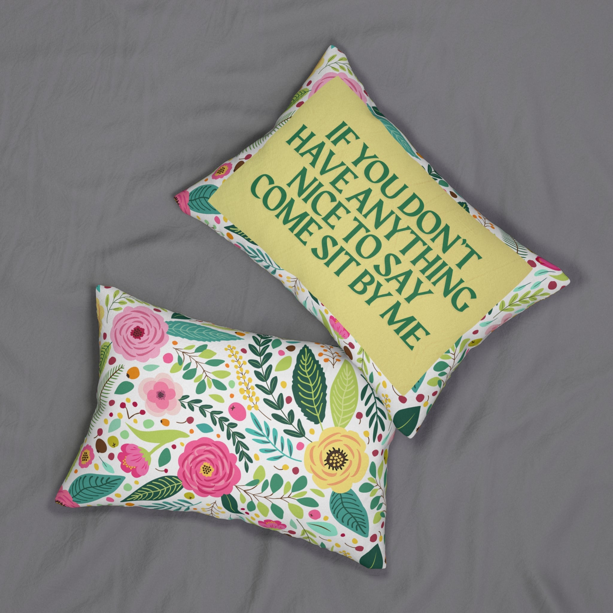 If You Don't Have Anything Nice to Say Come Sit By Me Decorative Pillow Furbish Inspired PIllow
