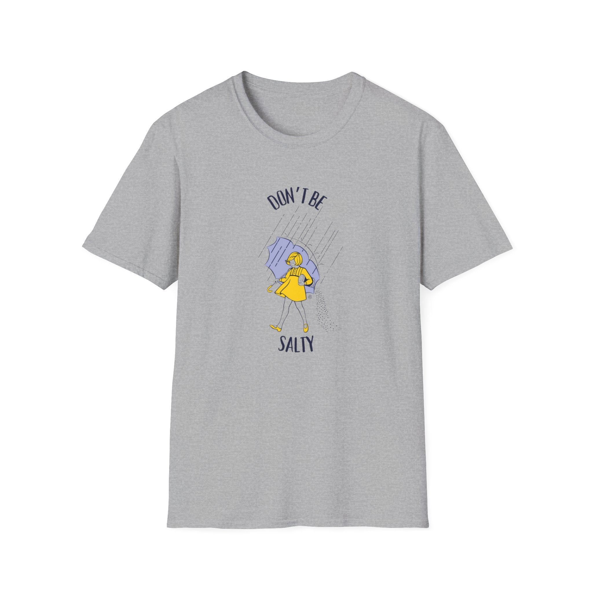 Don't Be Salty T Shirt Salty Unisex Softstyle T-Shirt, Funny Graphic Tee, Sarcastic Tee
