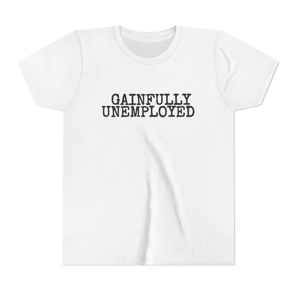 Gainfully Unemployed Youth Tee - Kids Graphic Tee