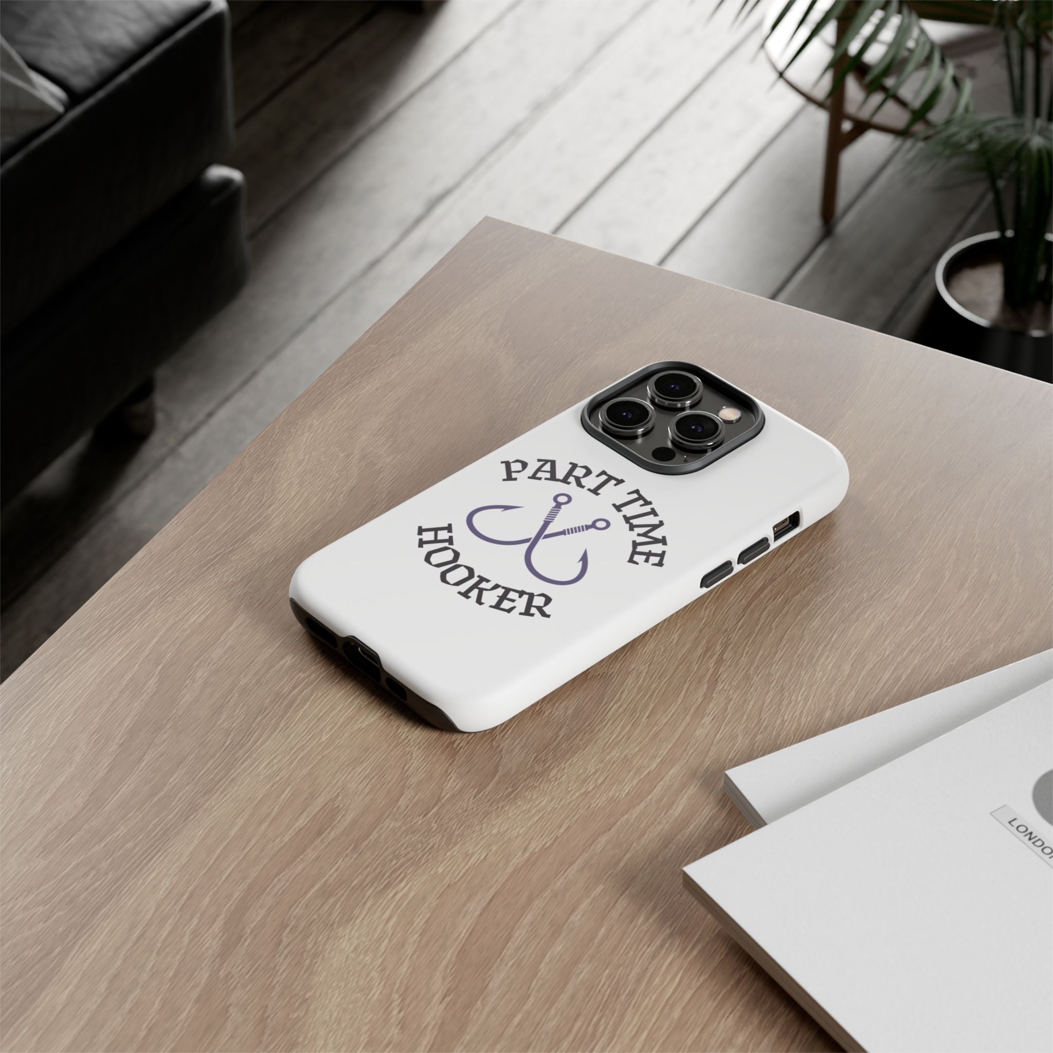 Part Time Hooker Fishing Phone Case Dual Layer Phone Case for Fishing Fanatic