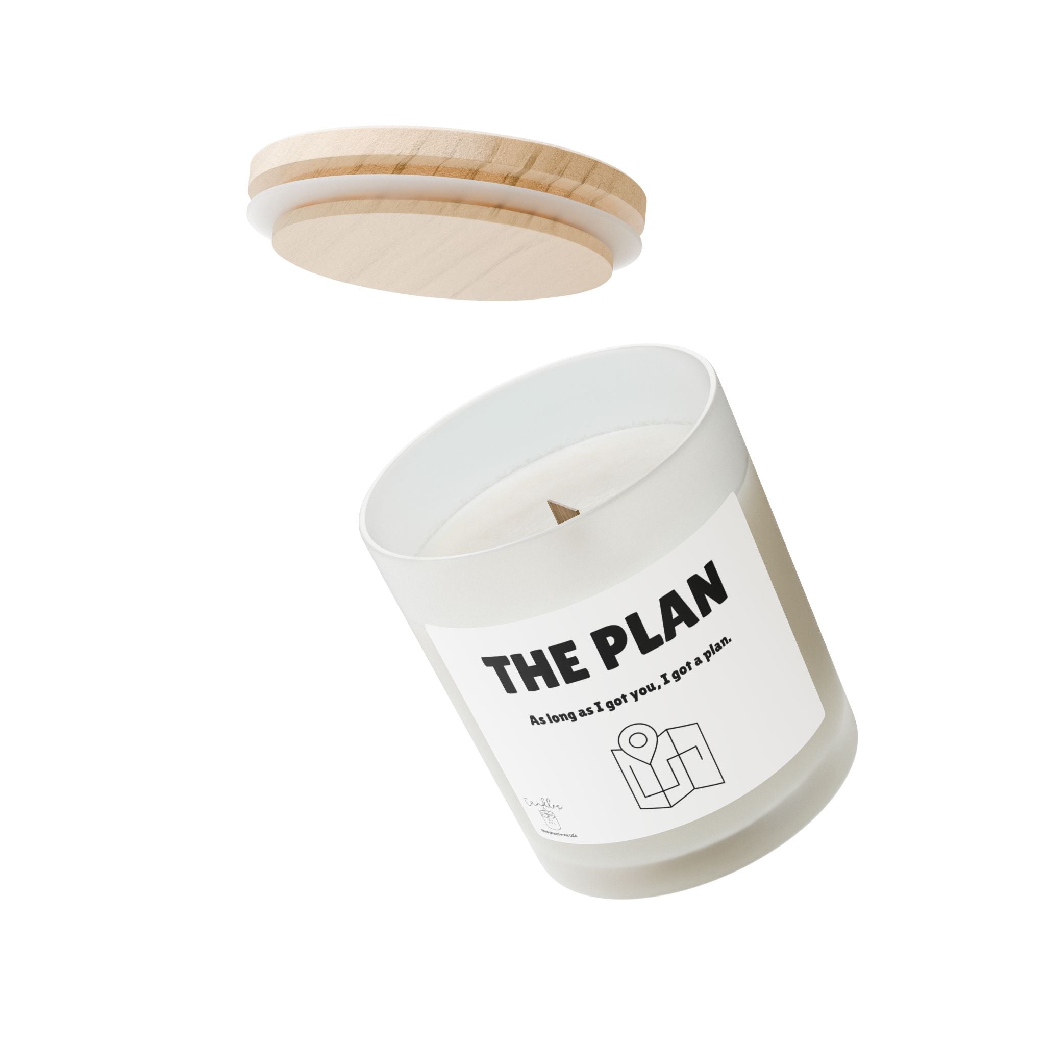 The Plan Wooden Wick Frosted Glass Candle, 11oz As long as I got you, I got a plan Candle Gift for Spouse