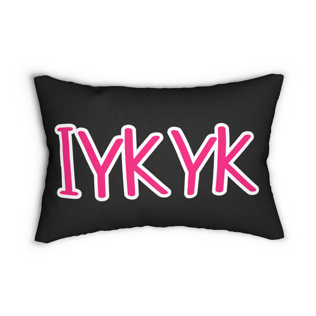 IYKYK Decorative Pillow The Perfect Mothers Day Gift from Teens If You Know You Know