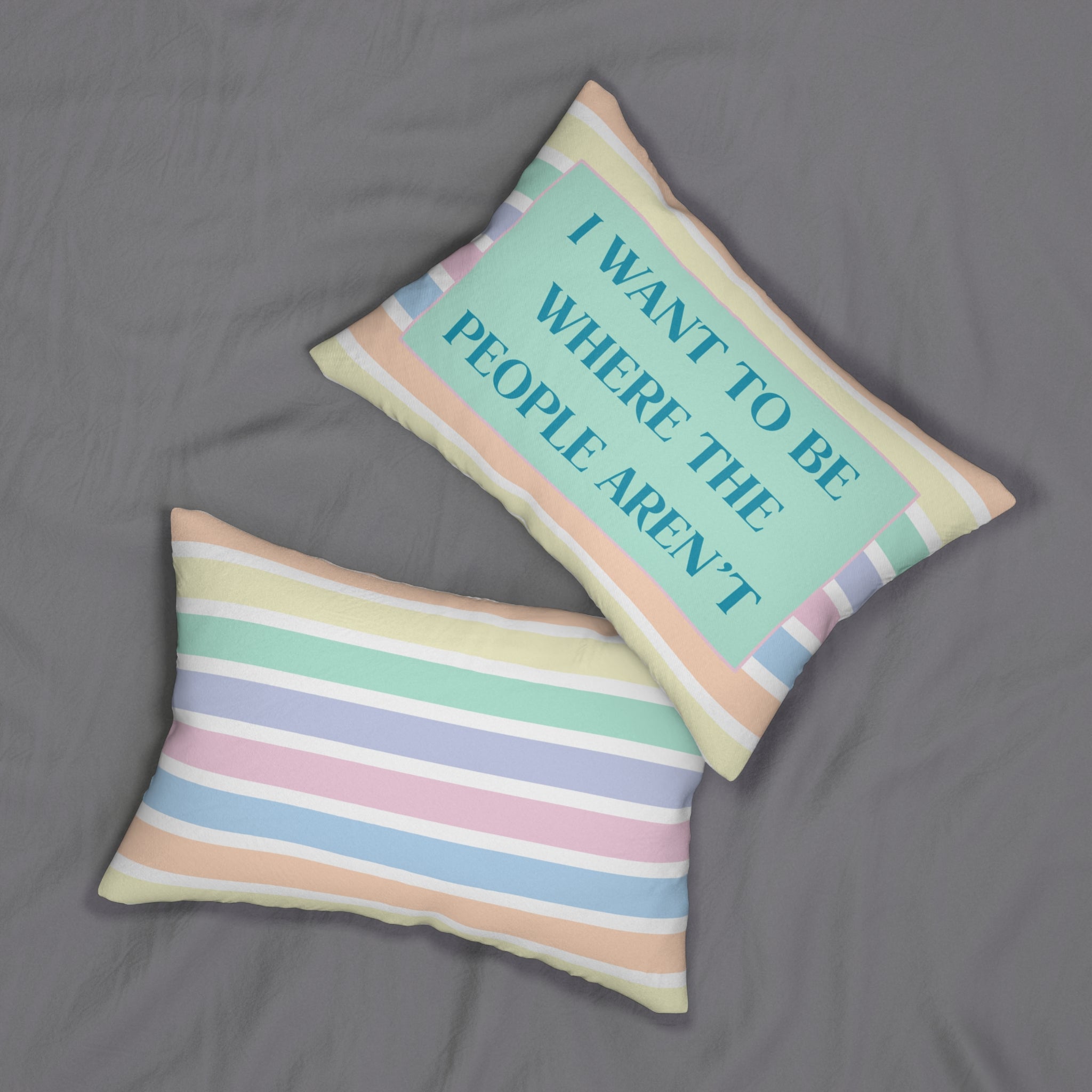 I Want to Be Where the People Aren't Lumbar Pillow | Snarky Décor for Home or Office