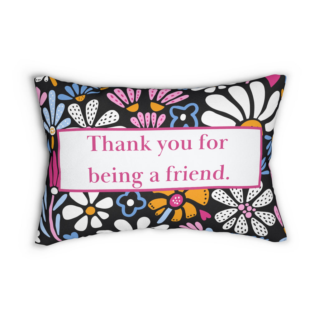 Thank you for being a friend, Golden Girls Inspired Pillow Golden Girls Gifts 20 x 14 inch