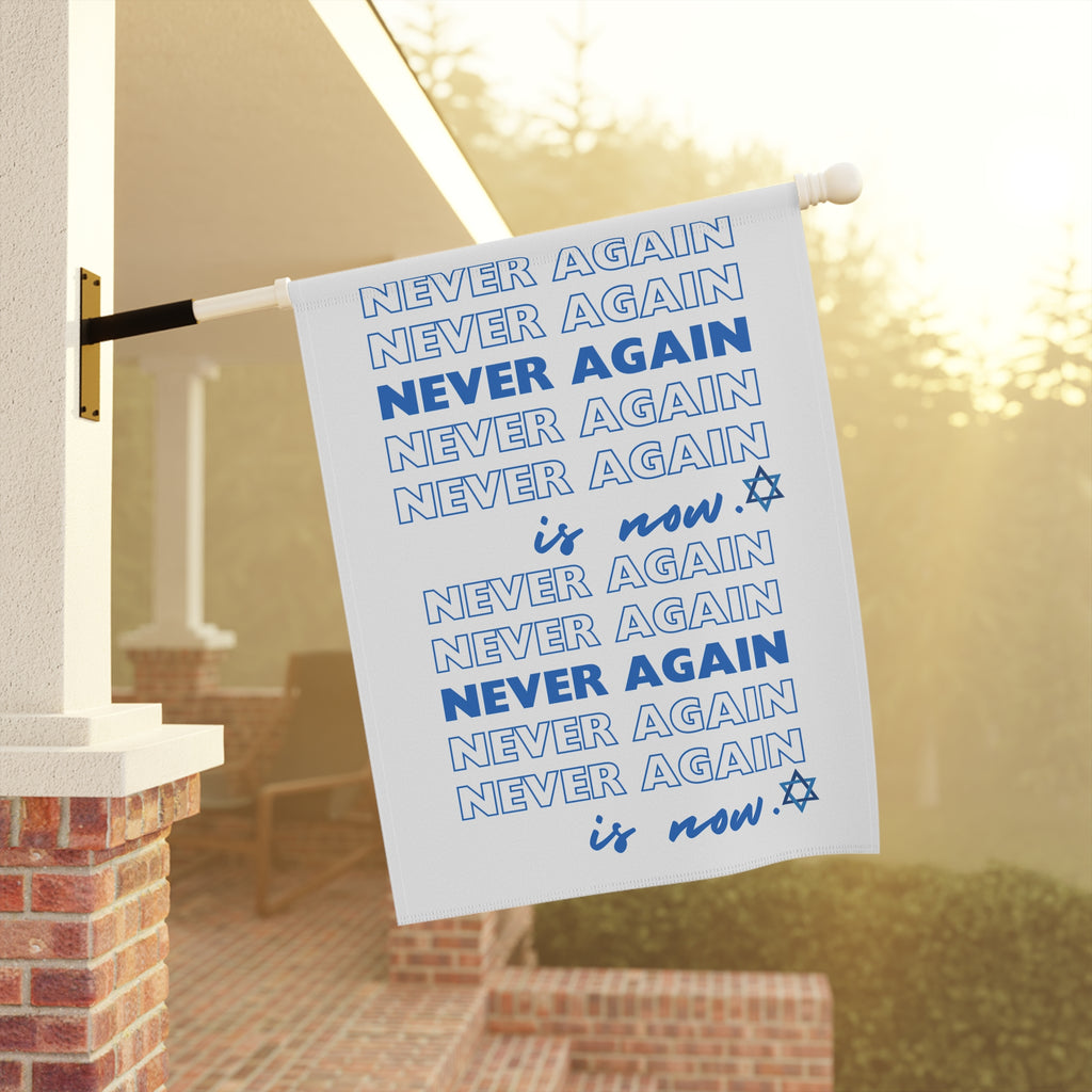 House or Garden Flag Never Again is Now Flag to End Jewish Hate