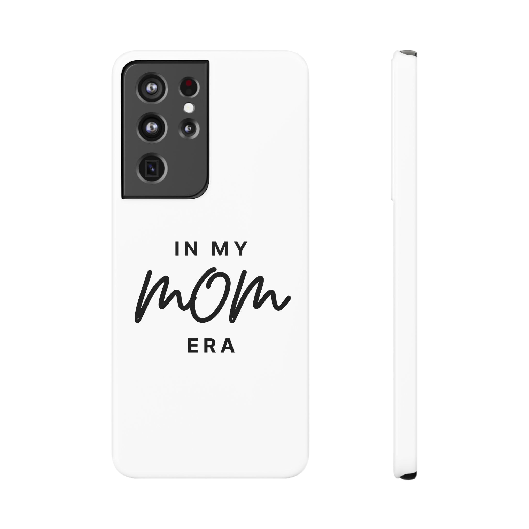 Slim Phone Cases "In My Mom Era"