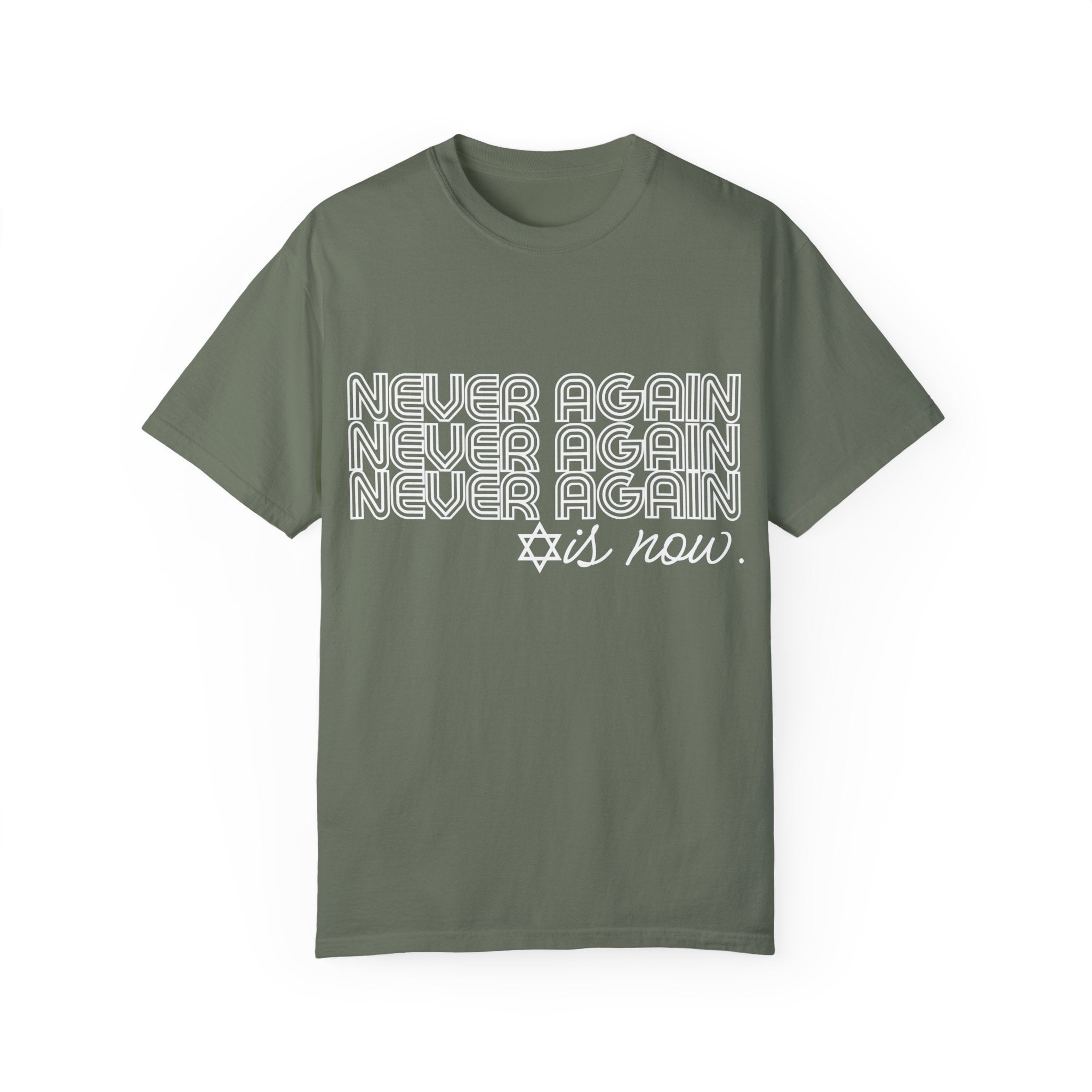 Never Again is Now T-shirt to End Hate