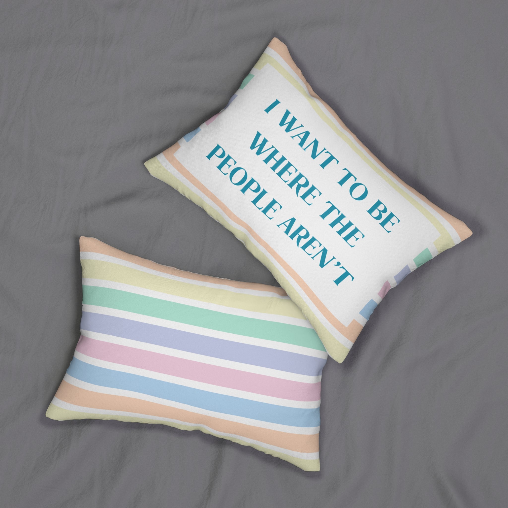 I Want to Be Where the People Aren't Lumbar Pillow | Snarky Décor for Home or Office