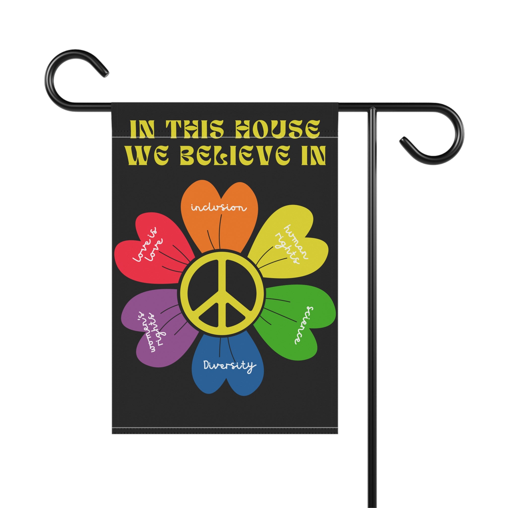 Diversity Flag, DEI Supporter Flag, In This House We Believe In Flag for Kindness, Love and Peace Flag