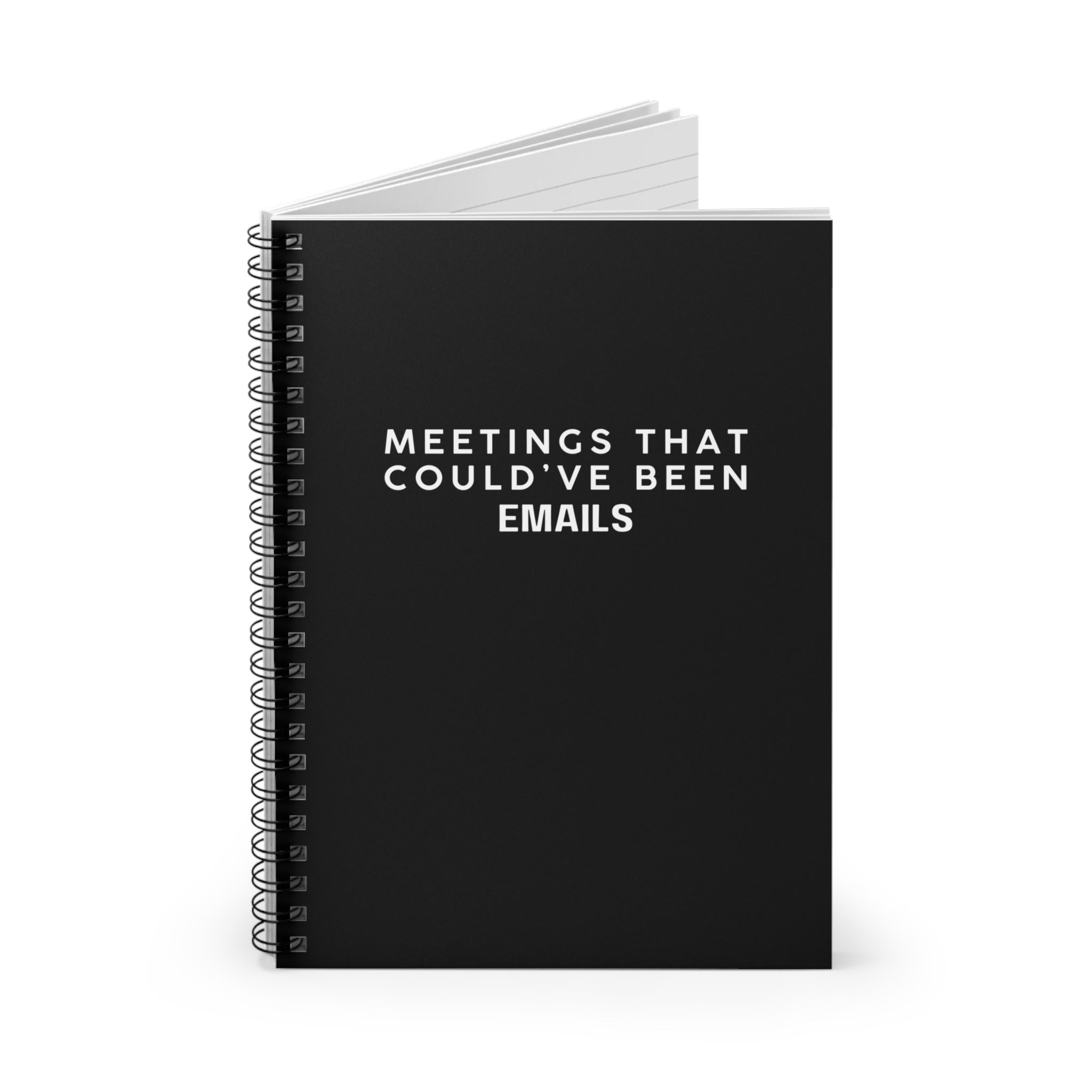 Meetings That Could Have Been Emails Notebook Snarky Office Spiral Notebook - Ruled Line