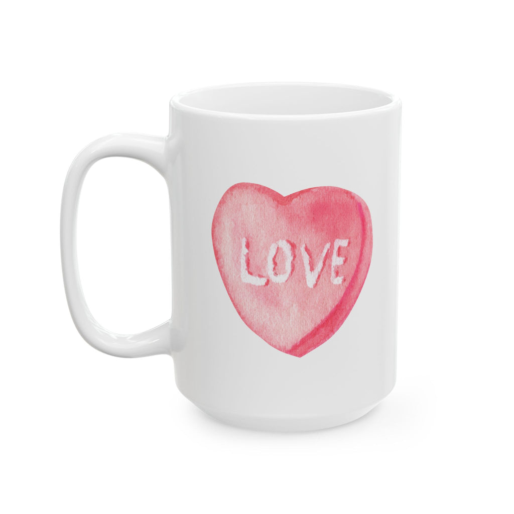 Valentine's Mug, Love Candy Hearts Valentine's Coffee Mug Valentine's Ceramic Mug,  15oz