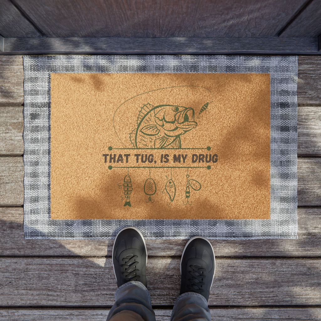 Fishing Doormat That Tug is My Drug