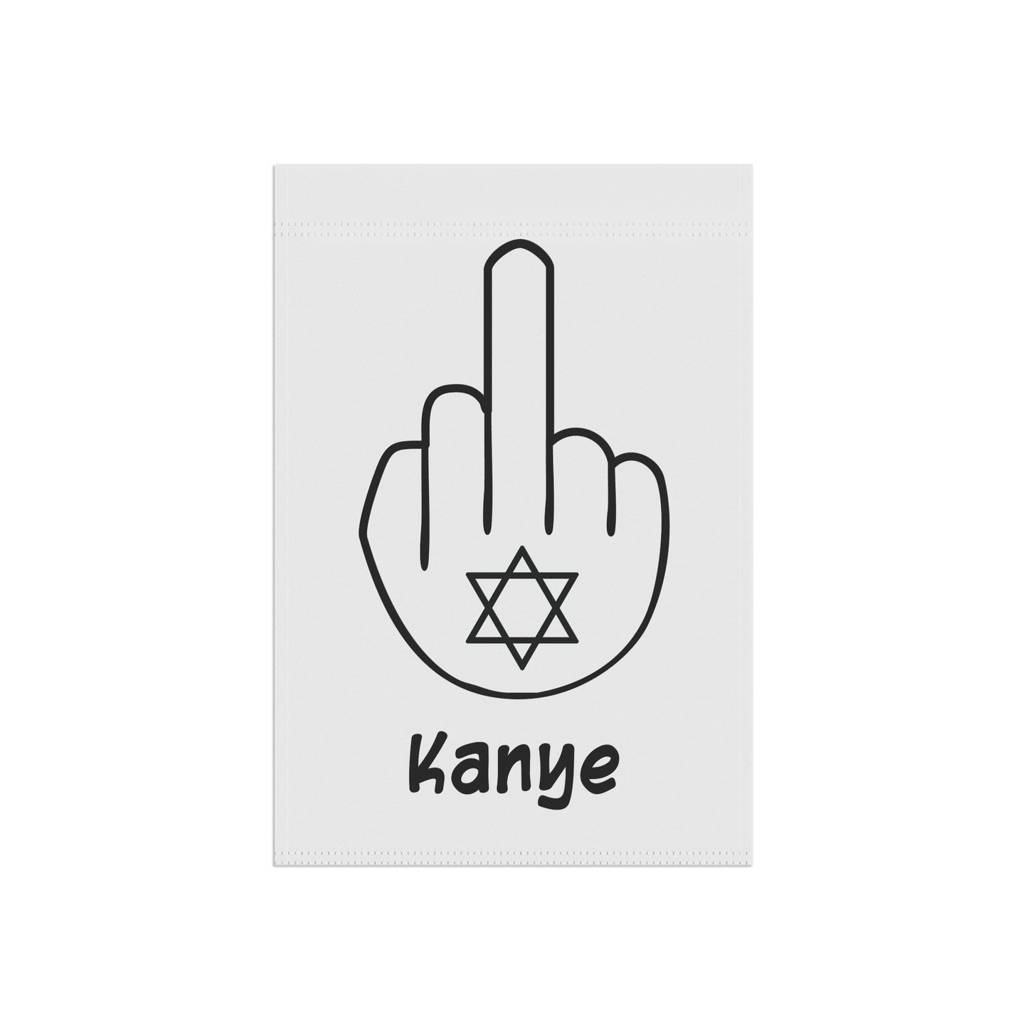 F*ck Kanye Garden Flag Expressive Garden Banner or F*Ck Kanye House Flag