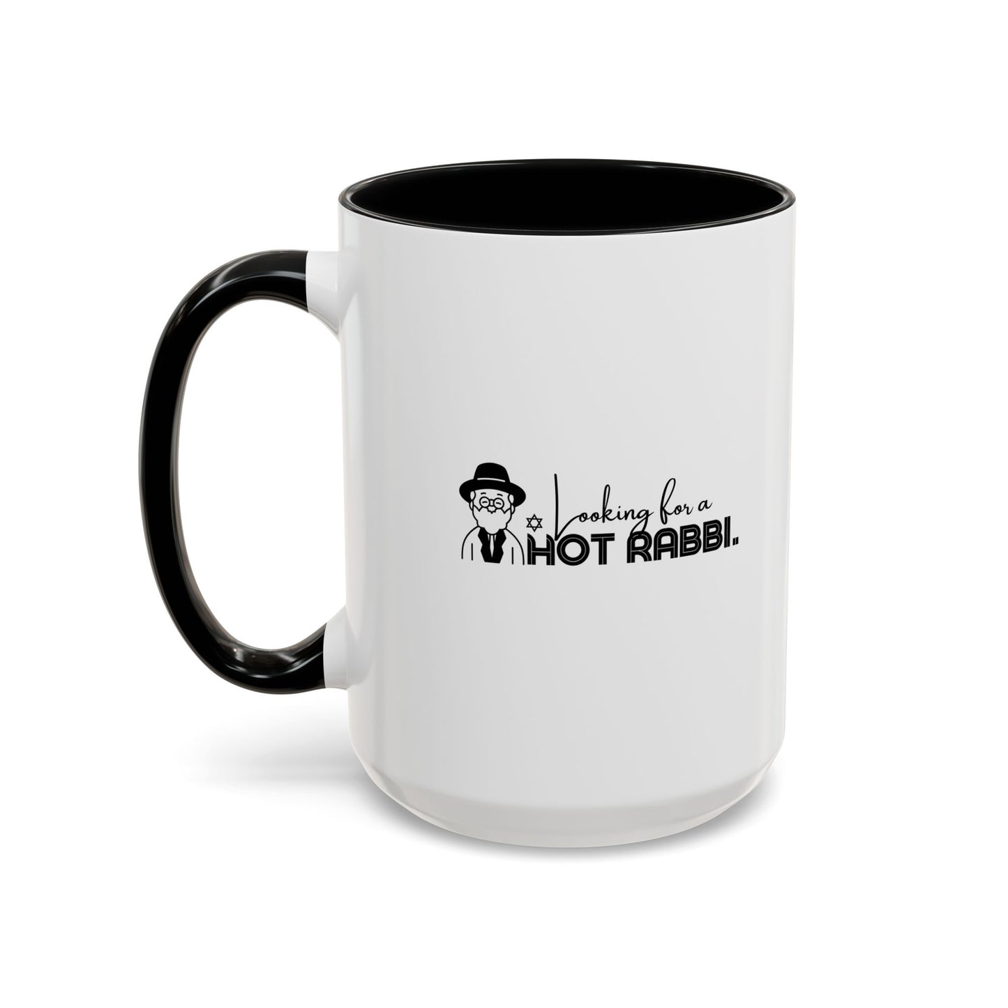 Hot Rabbi Mug Looking for a Hot Rabbi Accent Coffee Mug 11oz or 15 oz