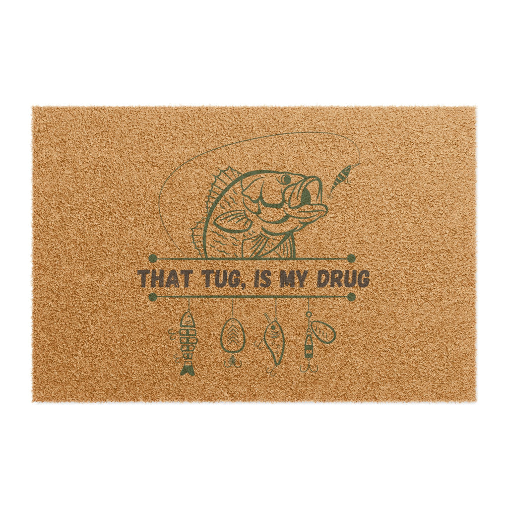 Fishing Doormat That Tug is My Drug