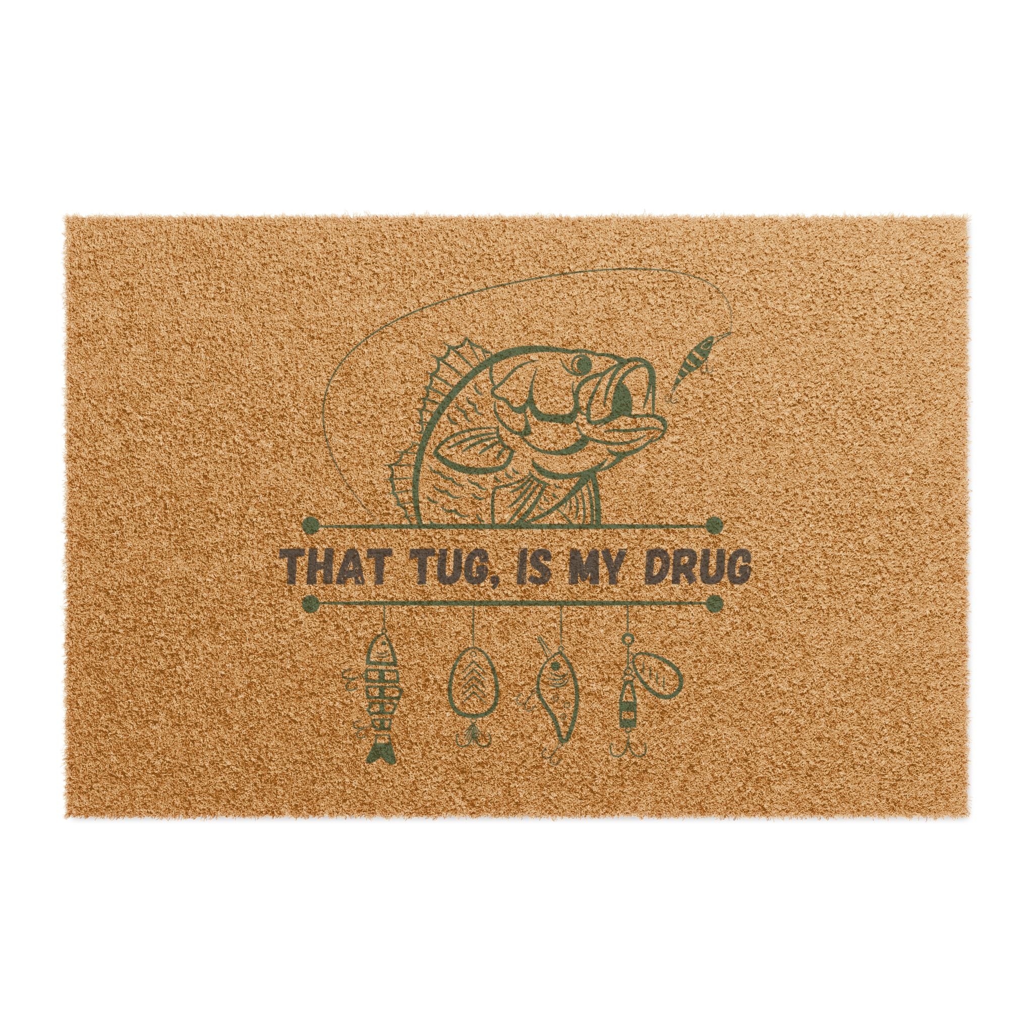 Fishing Doormat That Tug is My Drug