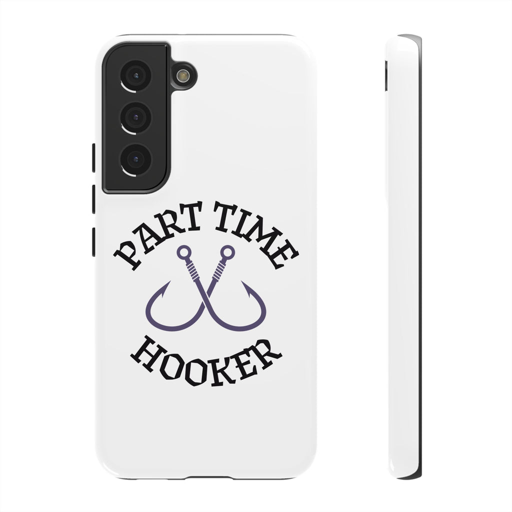 Part Time Hooker Fishing Phone Case Dual Layer Phone Case for Fishing Fanatic