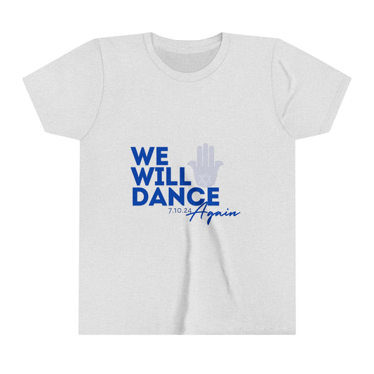 We Will Dance Again Youth Short Sleeve Tee