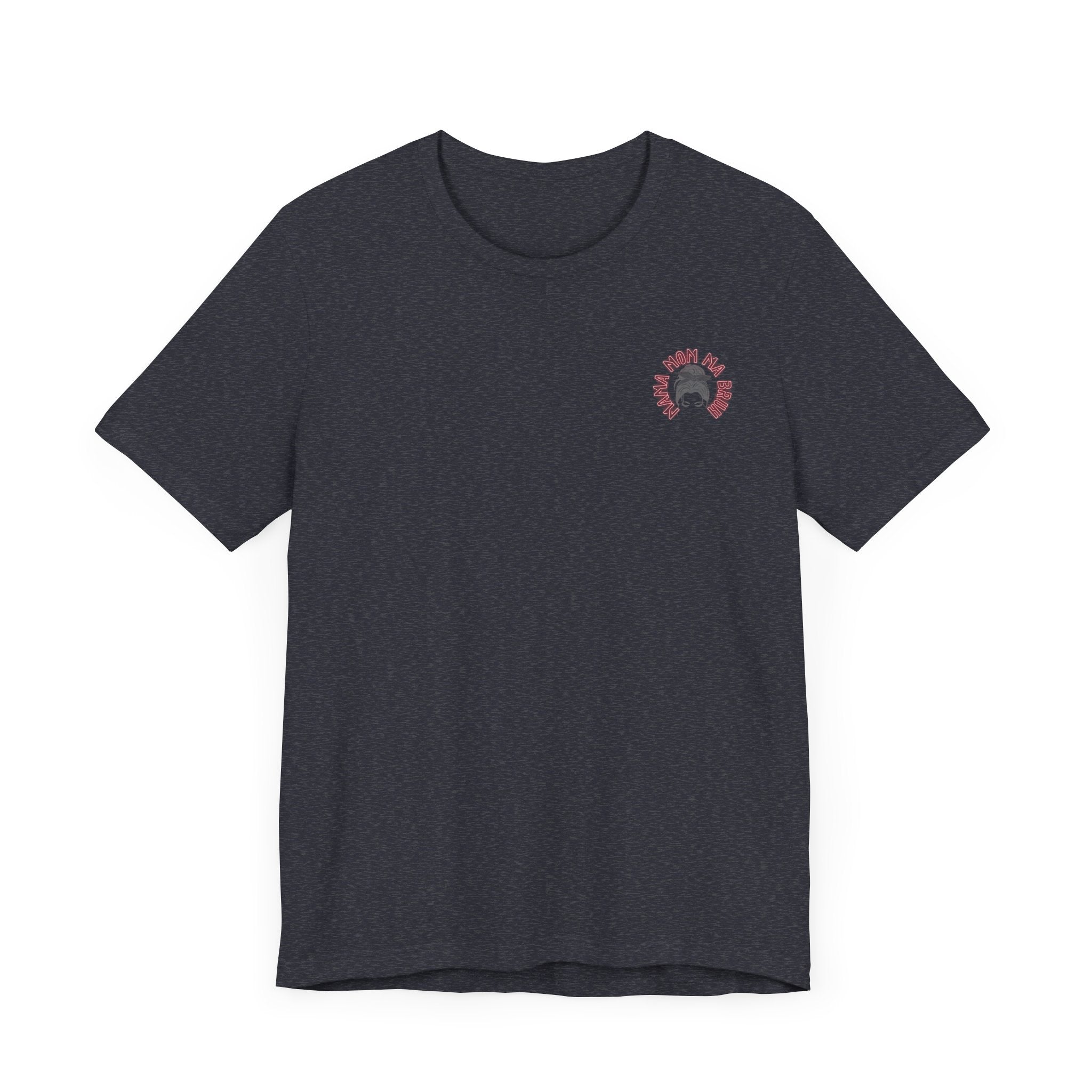 Mom Mama Ma Bruh Jersey Short Sleeve Tee
