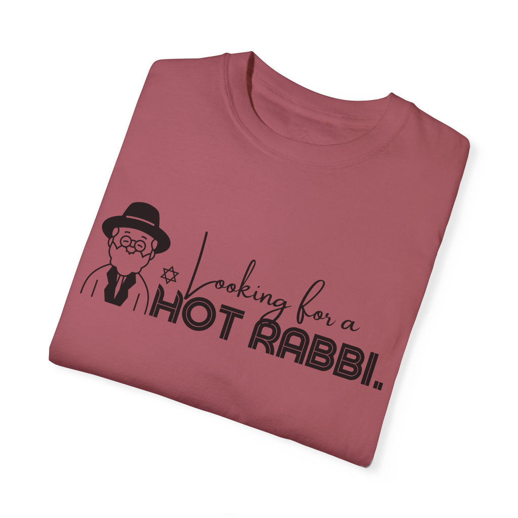 Hot Rabbi T Shirt Looking for a Hot Rabbi T-shirt