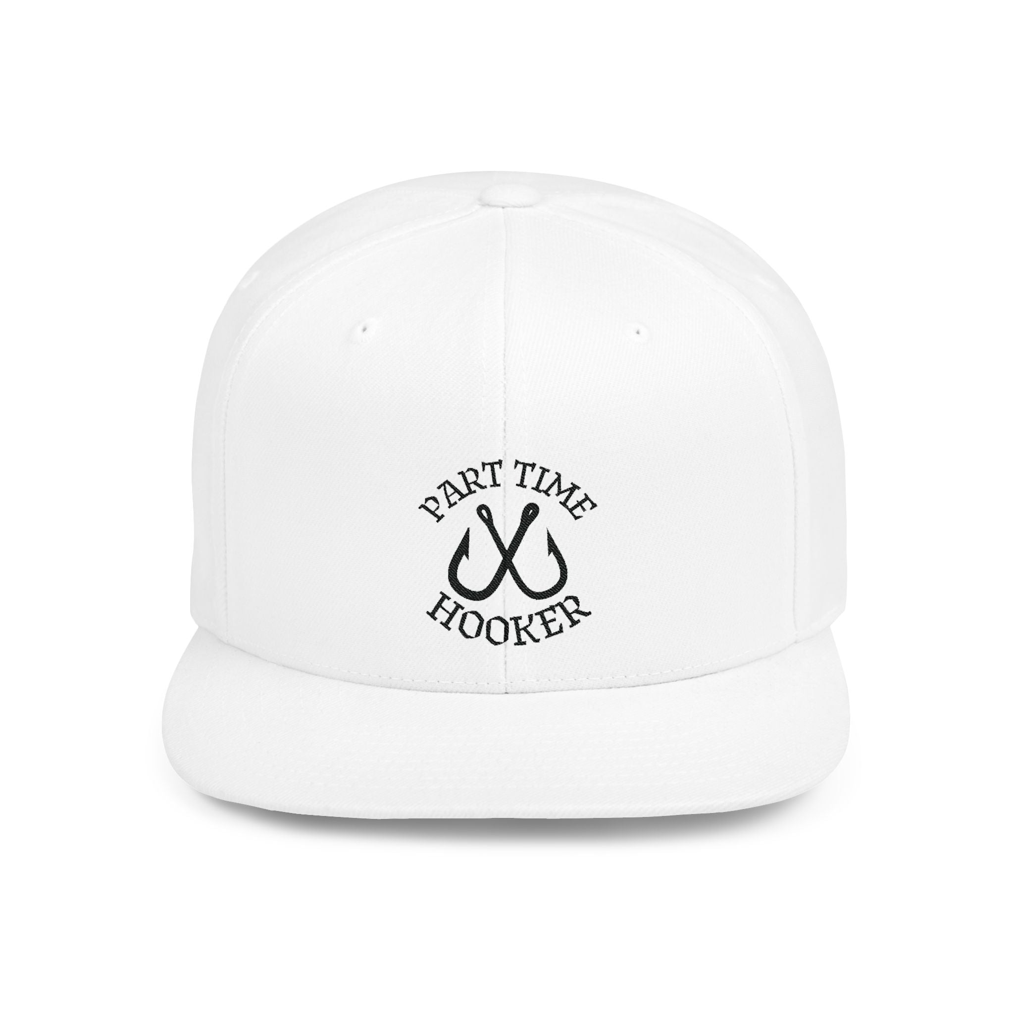 Fishing Flat Bill Hat Part Time Hooker Flat Bill Snapback