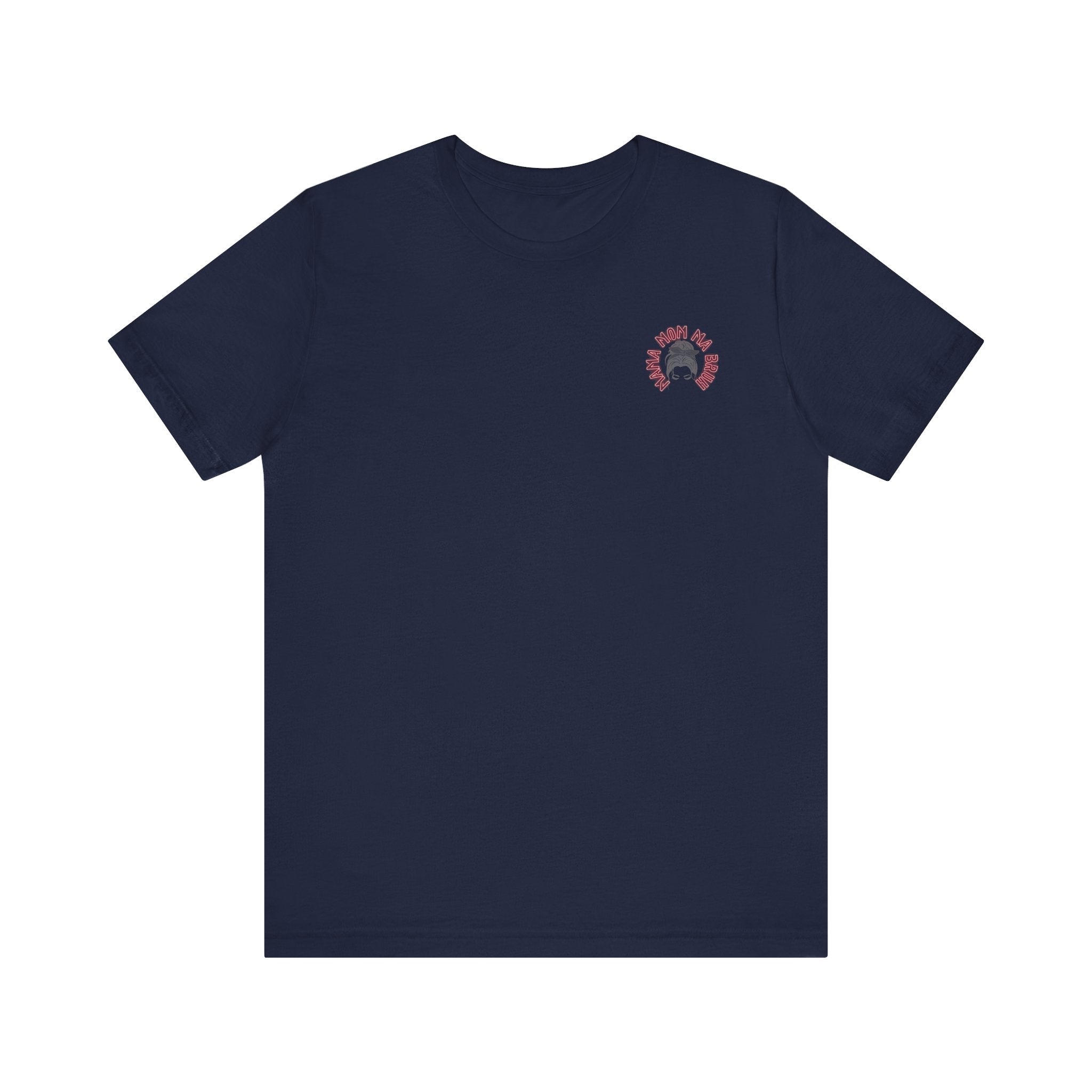 Mom Mama Ma Bruh Jersey Short Sleeve Tee