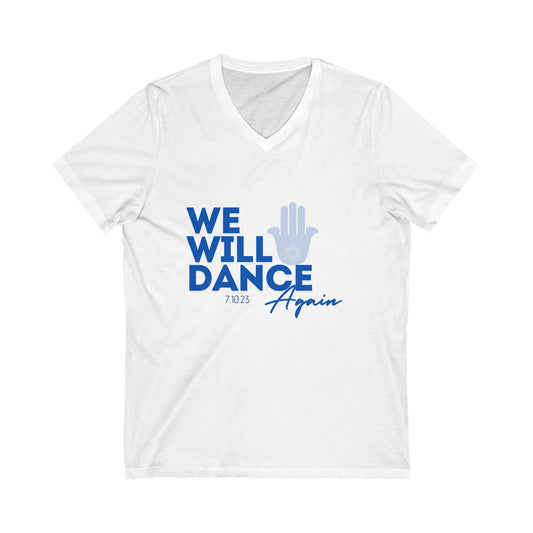 We Will Dance Again Jersey Short Sleeve V-Neck Tee