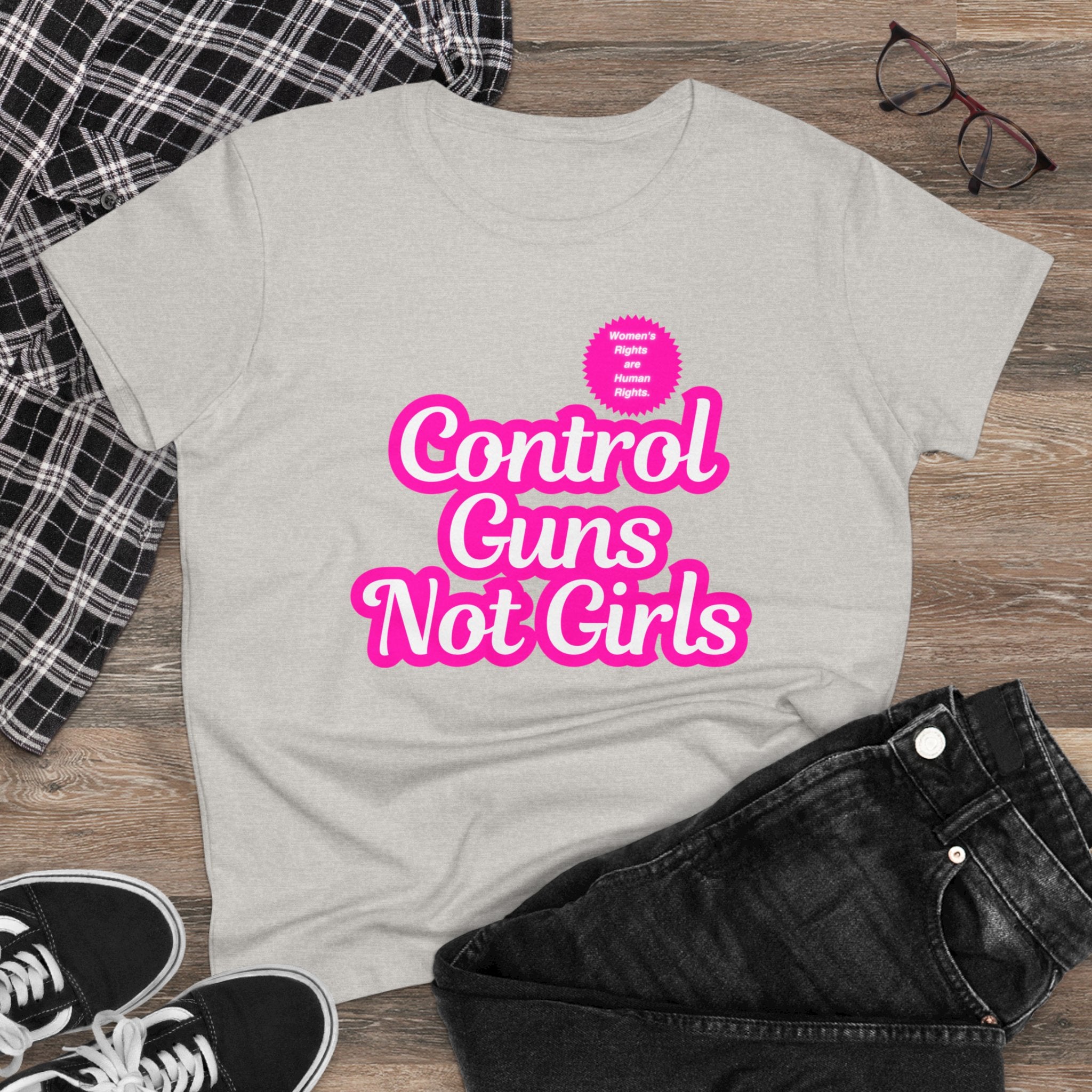Control Guns Not Girls Women's Cotton Tee Feminist Rights TShirt